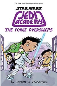 Jedi Academy 5: The Force Oversleeps