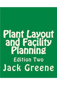 Plant Layout and Facility Planning