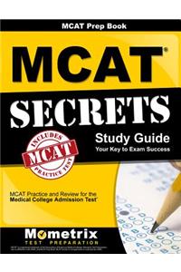 MCAT Prep Book: MCAT Secrets Study Guide