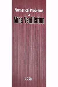 NUMERICAL PROBLEMS ON MINE VENTILATION