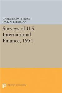 Surveys of U.S. International Finance, 1951