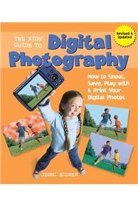 Kids' Guide to Digital Photography