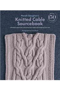 Norah Gaughan's Knitted Cable Sourcebook