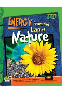 Super-Powered Earth: Energy from the Lap of Nature