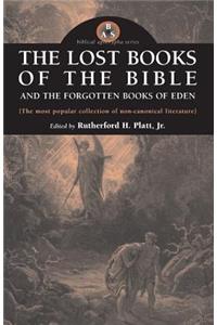 The Lost Books of the Bible and the Forgotten Books of Eden