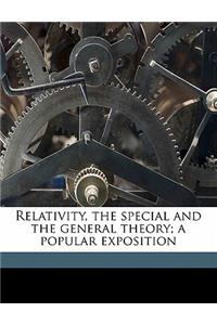 Relativity, the Special and the General Theory; A Popular Exposition