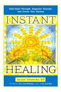 Instant Healing