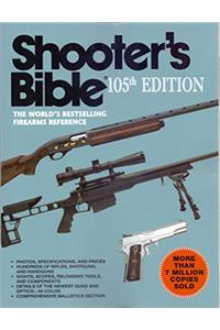 Shooter's Bible:The World's Bestselling Firearms Reference 105th Edition