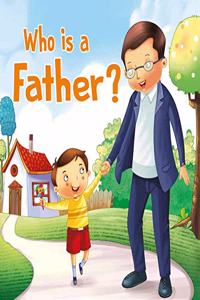 Who is a Father - Foam Book