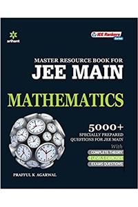 A Master Resource Book in MATHEMATICS for JEE Main