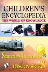 Children'S Encyclopedia - Scientists, Inventions and Discoveries