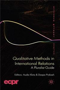 Qualitative Methods in International Relations