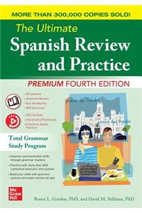 Ultimate Spanish Review and Practice, Premium Fourth Edition