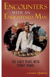 Encounters with an Enlightened Man