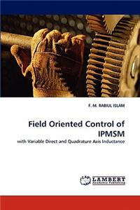 Field Oriented Control of Ipmsm