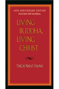 Living Buddha, Living Christ