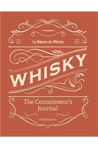 Whisky: The Connoisseur's Journal
