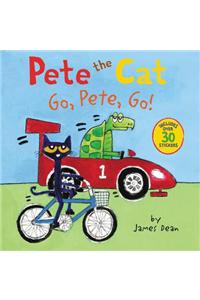 Pete the Cat: Go, Pete, Go!