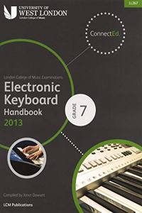 LCM ELECTRONIC KEYBOARD HANDBOOK 2013-2017 Grade 7 (LCM keyboard exam)