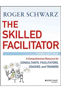 The Skilled Facilitator