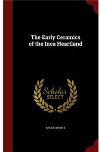 The Early Ceramics of the Inca Heartland