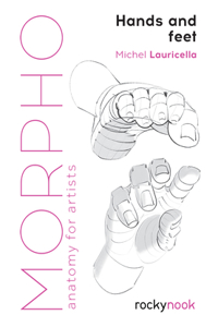 Morpho: Hands and Feet