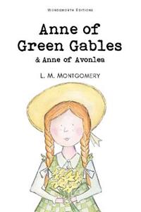 Anne of Green Gables & Anne of Avonlea