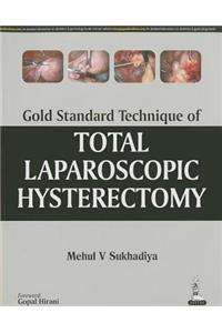 Gold Standard Technique of Total Laparoscopic Hysterectomy