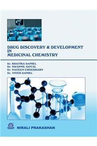 Drug Discovery and Development in Medicinal Chemistry