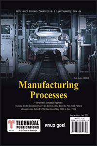 Manufacturing Processes for SPPU 19 Course (SE - IV - MECH. - 202050)