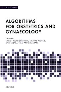 Algorithms for Obstetrics and Gynaecology
