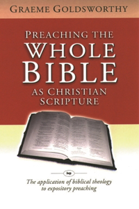 Preaching the Whole Bible as Christian Scripture