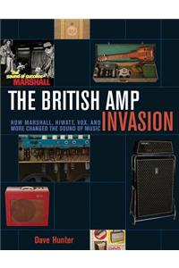 The British Amp Invasion
