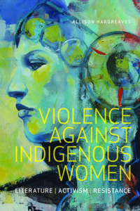 Violence Against Indigenous Women