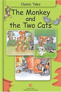 Classic Tales - The Monkey and the Two Cats