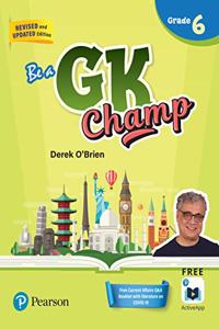 Be a GK Champ Grade |Class 6| By Pearson