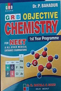 Grb Objective Chemistry For Neet 1St Year Programme - Examination 2020-21