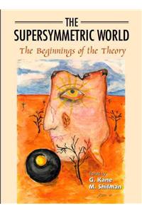 Supersymmetric World - The Beginning of the Theory