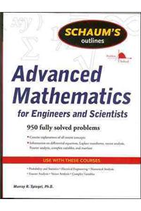 Schaum's Outline of Advanced Mathematics for Engineers and Scientists