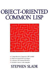 Object-Oriented Common LISP