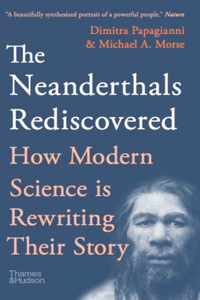 Neanderthals Rediscovered