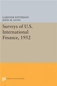 Surveys of U.S. International Finance, 1952