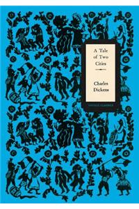 Tale of Two Cities (Vintage Classics Dickens Series)