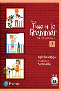 English Grammar Book, Tune in to Grammar, 12 - 13 Years |Class 7 | By Pearson