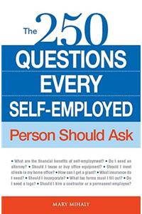 250 Questions Every Self-Employed Person Should Ask