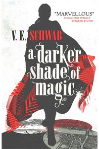 A Darker Shade of Magic