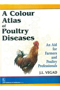 A Colour Atlas of Poultry Diseases
