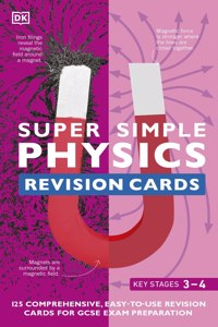 Super Simple Physics Revision Cards Key Stages 3 and 4