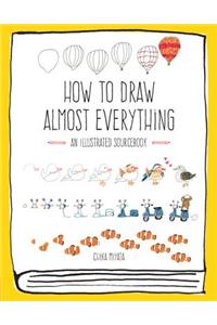 How to Draw Almost Everything