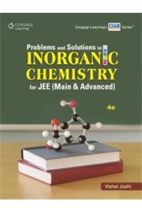 Problems and Solutions in Inorganic Chemistry for JEE (Main & Advanced)